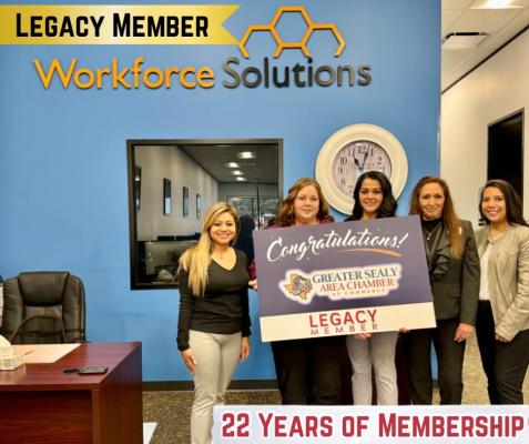 The Greater Sealy Area Chamber of Commerce congratulates Workforce Solutions for its 22 years of membership and Legacy status with the chamber.