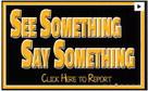‘See something, say something’ an effective tool